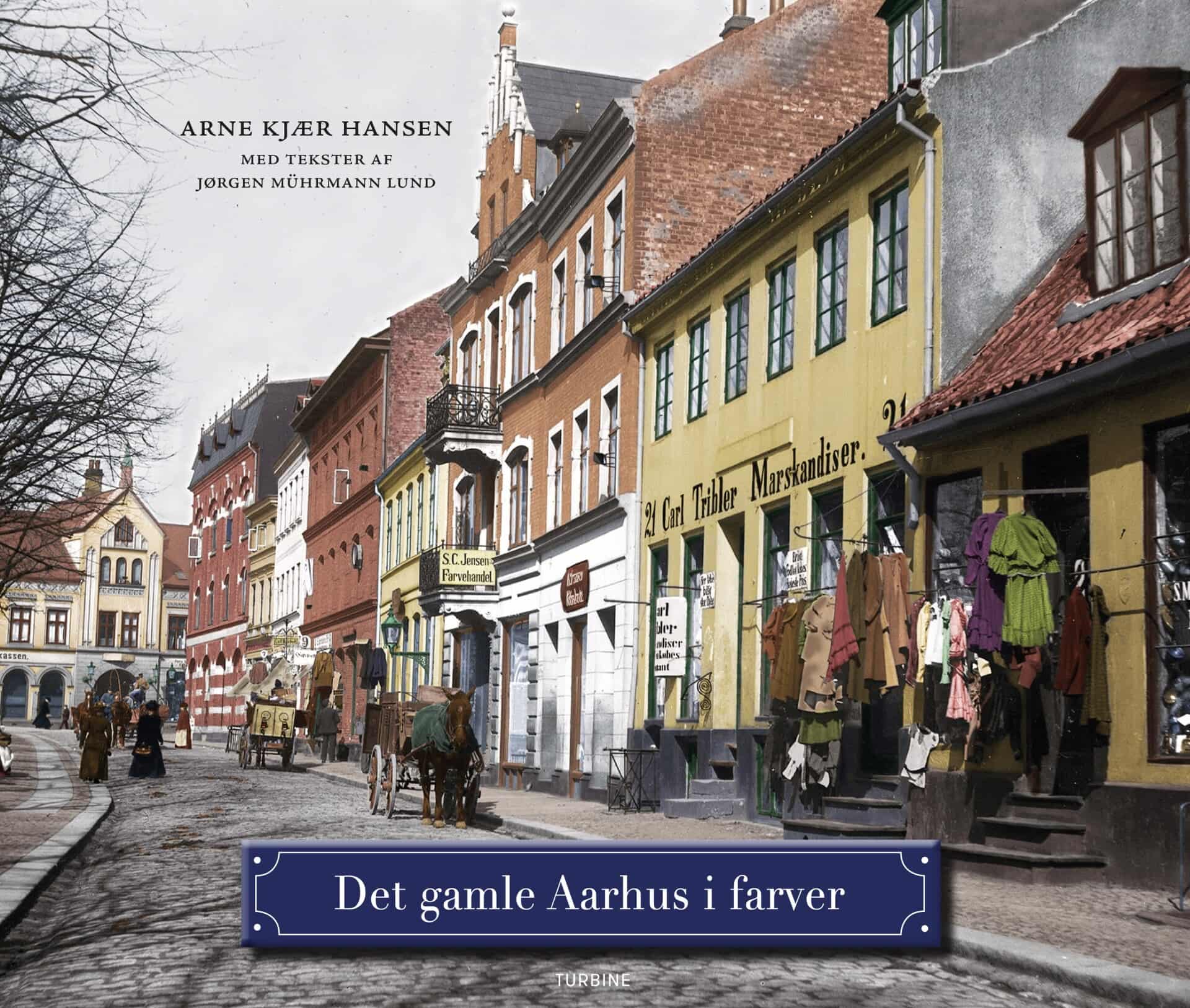 Se billederne: Ny bog med farver på gamle sort-hvid-fotos fra Aarhus ...