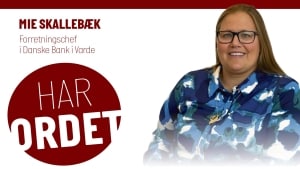 Mie Skallebæk er forretningschef i Danske Bank i Varde. hun er 32 år gammel, gift med Jakob, mor til Vigga og Otto og passioneret fodboldfan.